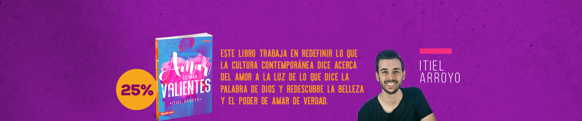 Amar es para valientes - Itiel Arroyo - e625