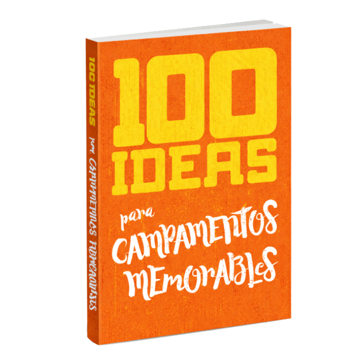 100 ideas para campamentos memorables