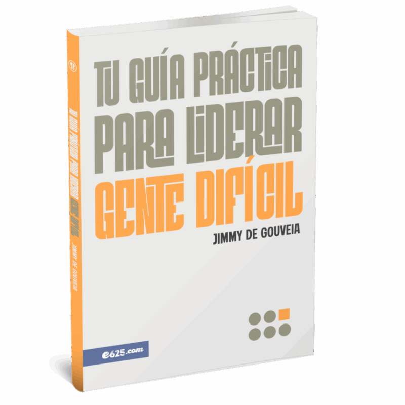 Tu guía práctica para liderar gente difícil