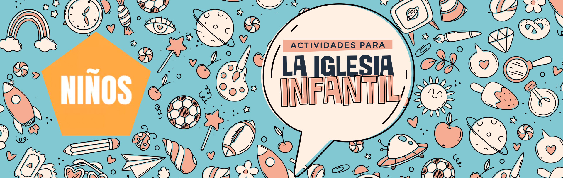 ACTIVIDADES PARA LA IGLESIA INFANTIL - ACTIVIDADES PARA LA IGLESIA INFANTIL - 1920x607