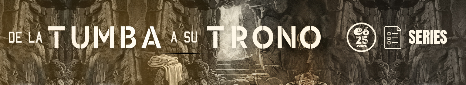 Serie_De_la_Tumba_a_su_Trono_Banner_Titular_1536x280