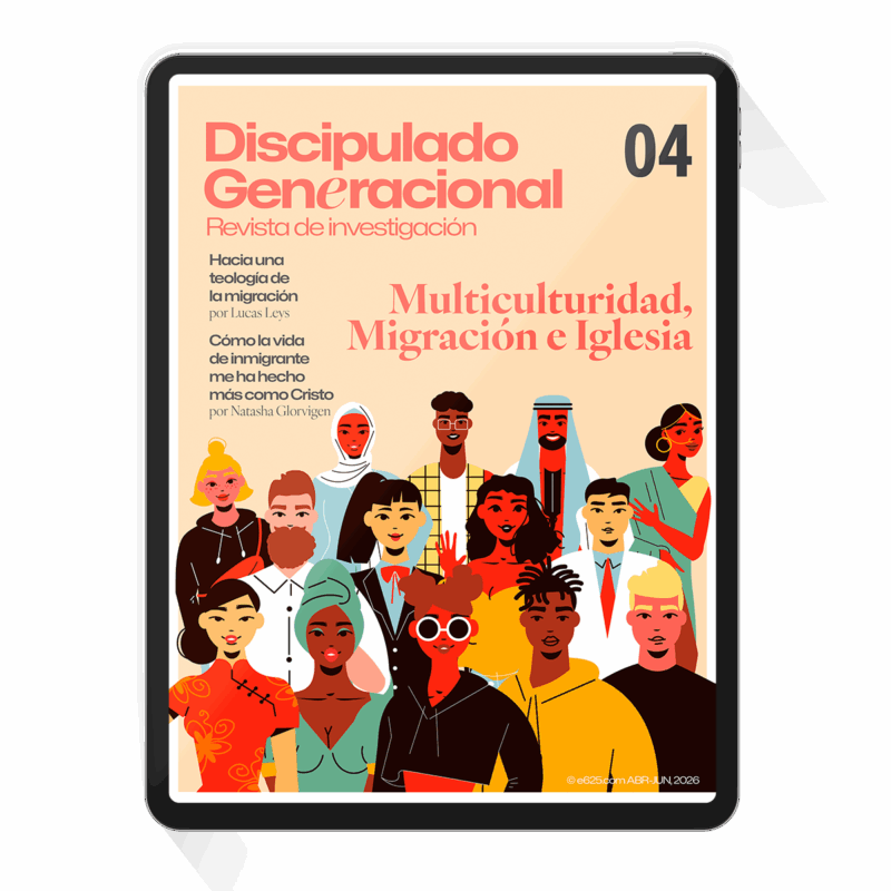 Discipulado Generacional 04: Multiculturidad, Migración e Iglesia - Revista de Investigación