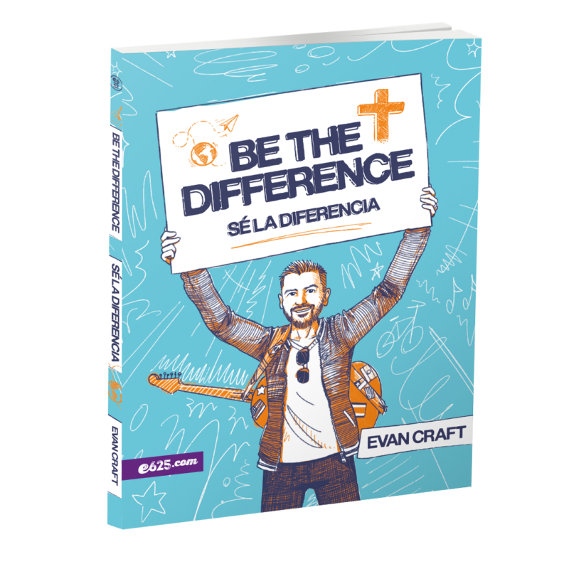 Sé la diferencia | Be the difference - Evan Craft